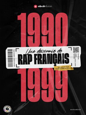 cover image of 1990-1999 -Une décennie de rap français